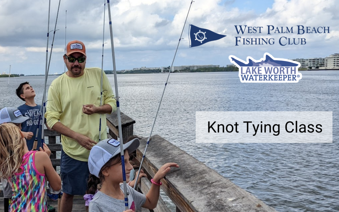 Knot Tying Class by WPB Fishing Club