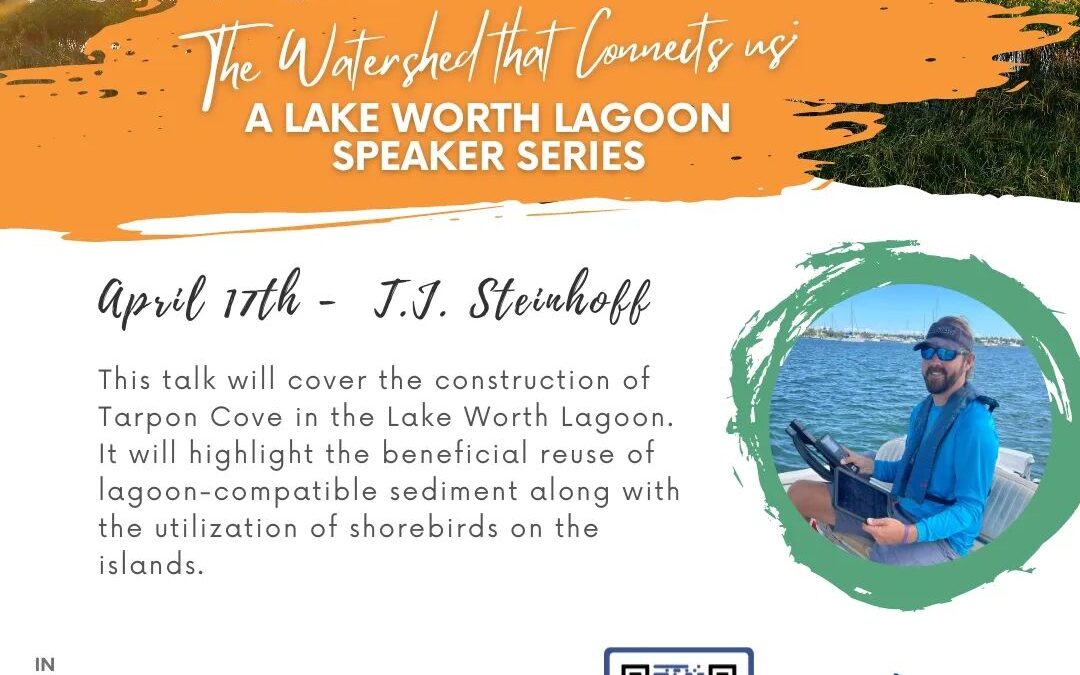 Lake Worth Lagoon Speaker Series: JJ Steinhoff