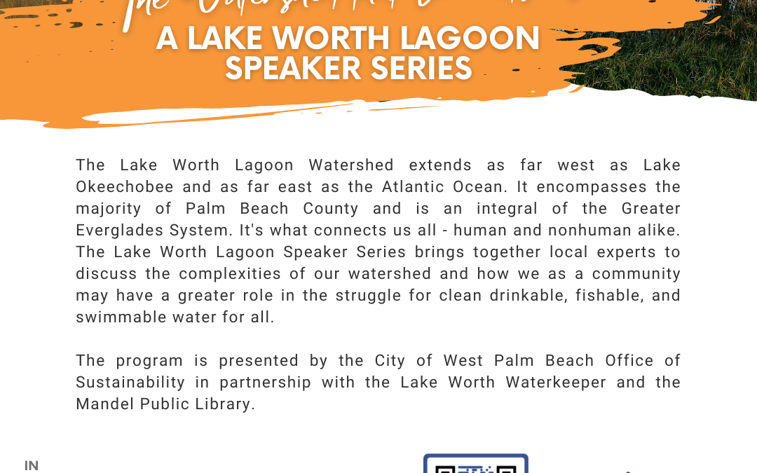 Lake Worth Lagoon Speaker Series: Speaker TBD